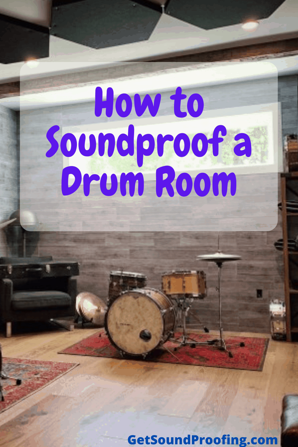 How to Soundproof a Drum Room? (Updated October 2020)